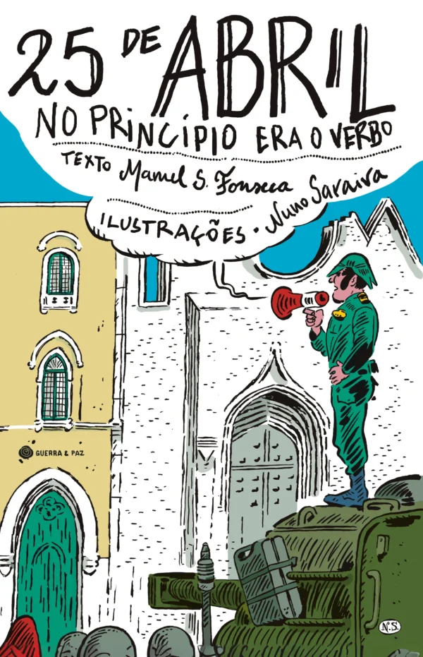 25 de Abril – No Princípio Era o Verbo