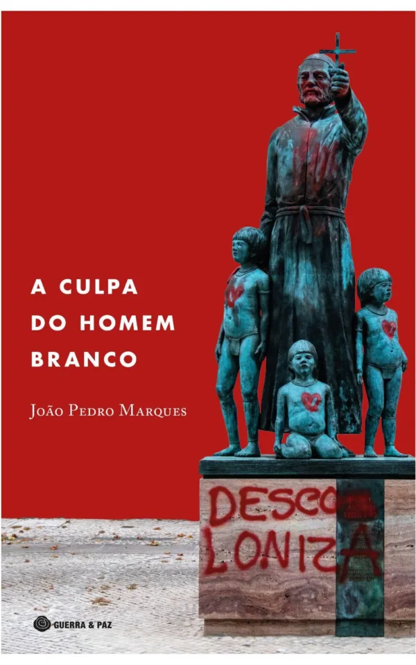 A Culpa do Homem Branco