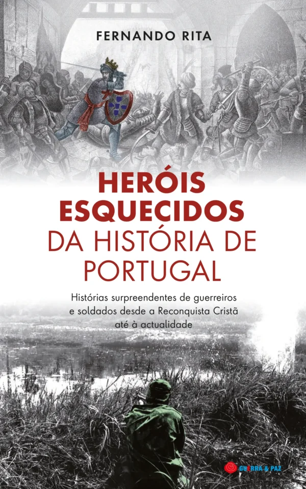 Heróis Esquecidos da História de Portugal