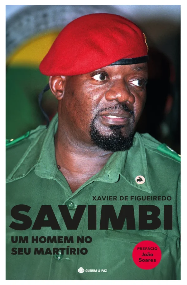Savimbi Um Homem no Seu Martírio