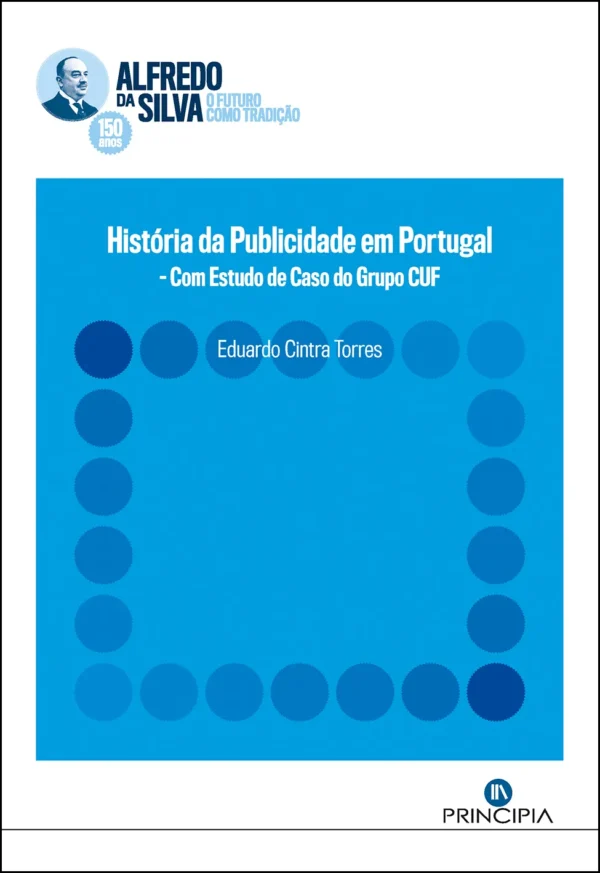 História da Publicidade em Portugal - Vol I
