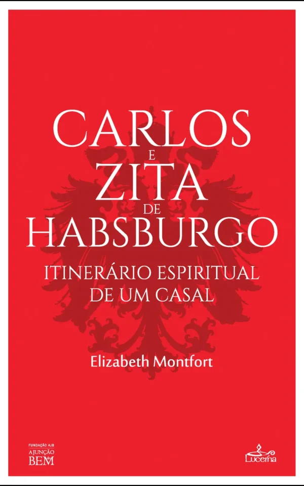 Carlos e Zita de Habsburgo