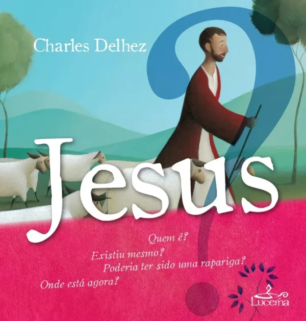 Jesus, Quem é?