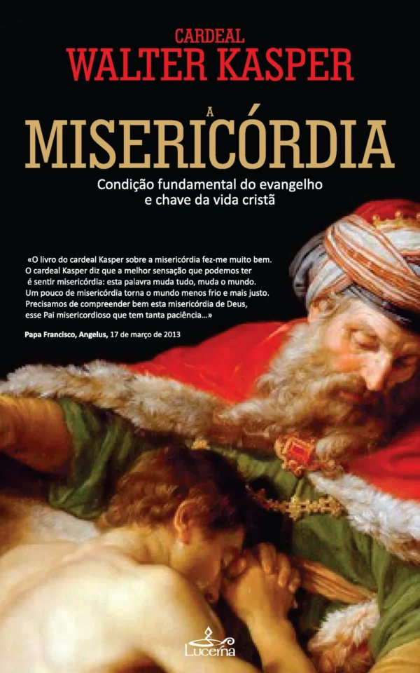 Misericordia – Conceito Fundamental do Evangelho