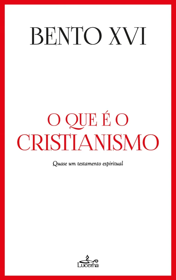 O que é o Cristianismo