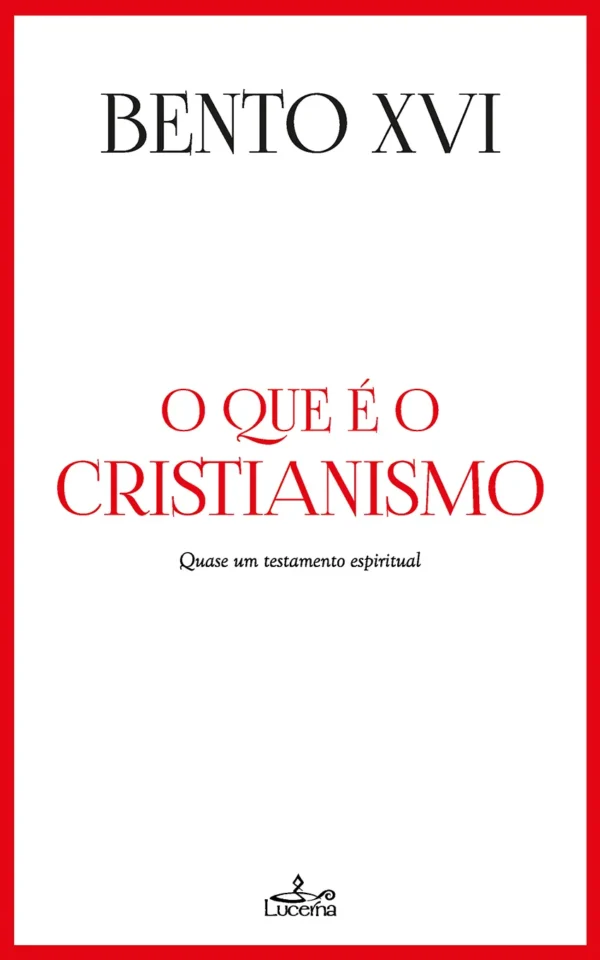 O que é o Cristianismo