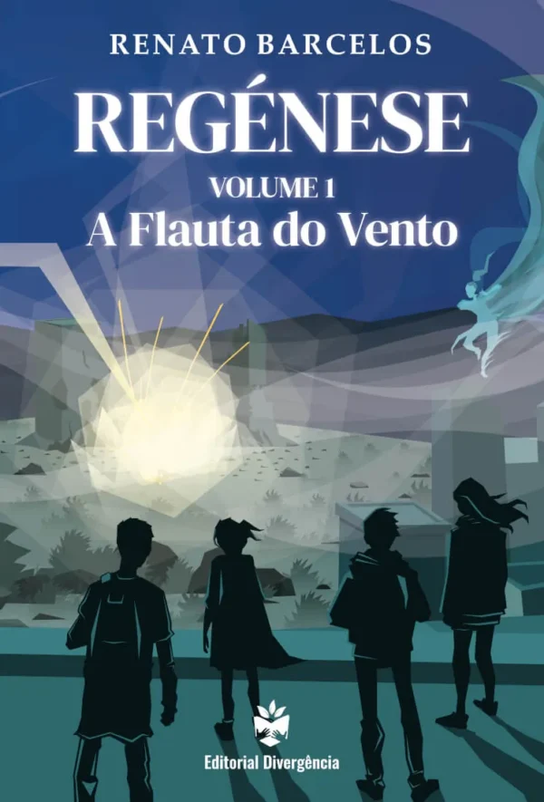 Regénese (Vol. 1) – A flauta do vento