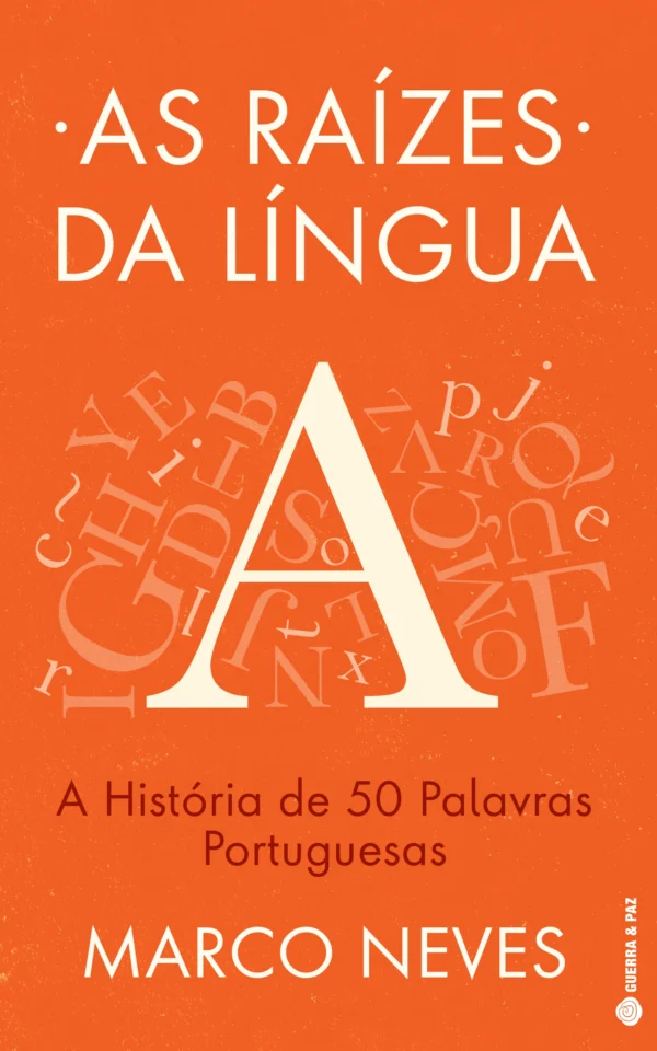 As Raízes da Língua
