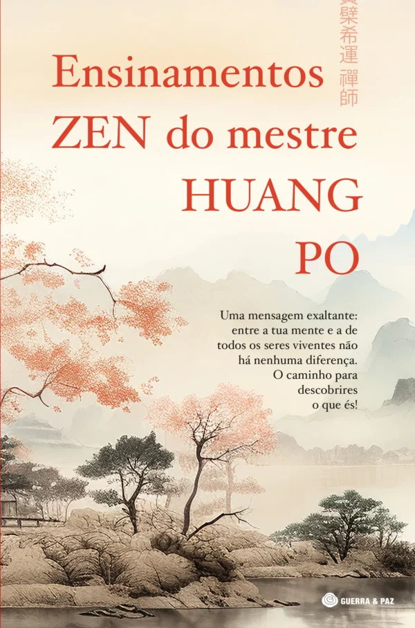Ensinamentos Zen do Mestre Huang-Po