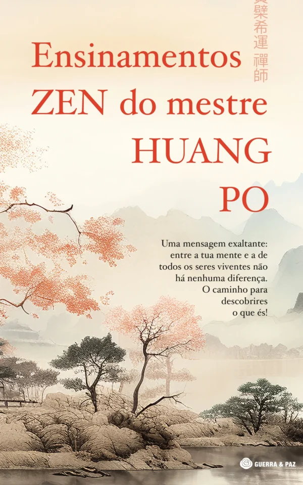Ensinamentos Zen do Mestre Huang-Po